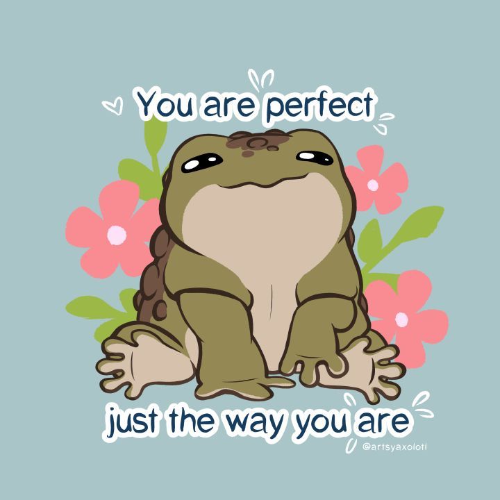 Monday Motivation: You are perfect just the way you are ❤️
