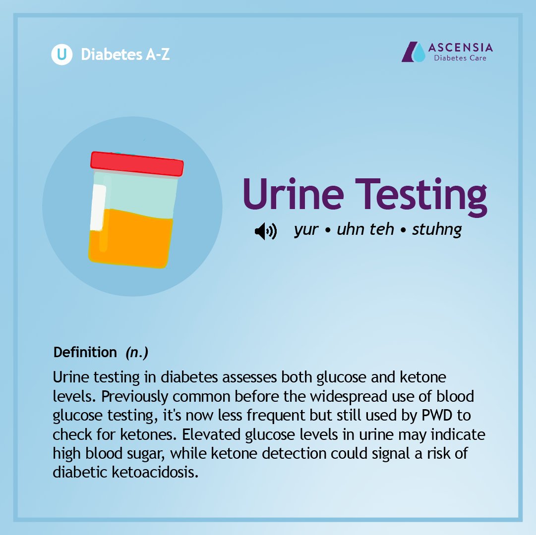 This week on #AtoZofDiabetes, we'll be discussing urine testing. Urine testing is less common today for routine blood sugar monitoring compared to more accurate methods like #BGMs, but it's still sometimes used in the detection of #ketones.​ #Diabetes #DiabetesAwareness