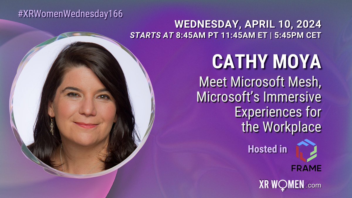 We're back!! Join us this Wednesday, April 10th in FrameVR with Cathy Moya talking about all things Microsoft Mesh, Microsoft's Immersive Experiences for the Workplace. Time: 11:45 AM EST Hosted in Frame VR - XR Women Museum
