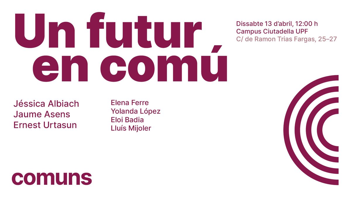 SomComuns's tweet photo. Aquest dissabte 13/04 comencem el camí per decidir quin és el model que volem per Catalunya❗️

🗣️Amb @jessicaalbiach, @Jaumeasens, @ernesturtasun i molts més!
⏰12 h
📍Campus Ciutadella UPF

No hi faltis i, aquest #12M, construïm en comú el millor futur per Catalunya✊ https://t.co/DX28KNM34q