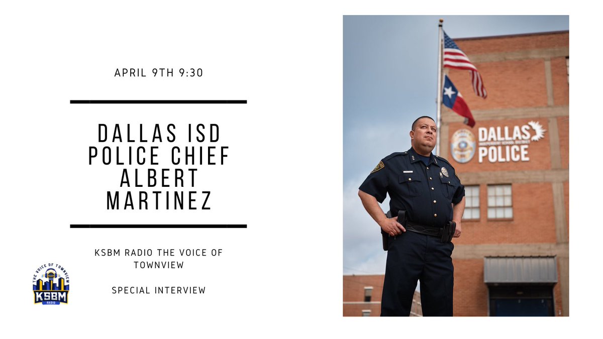 Get Ready! KSBM Radio The Voice Of Townview is interviewing Dallas ISD Police Chief Albert Martinez TOMORROW!! Make sure to tune in to YouTube at KSBMRadio_TVT at 9:30 A.M. to watch live.

#DISD #Dallasisd #ksbmradiotvt #ksbmwelive #sbmfamilymatters
#dallasisd #highschoolpodcast