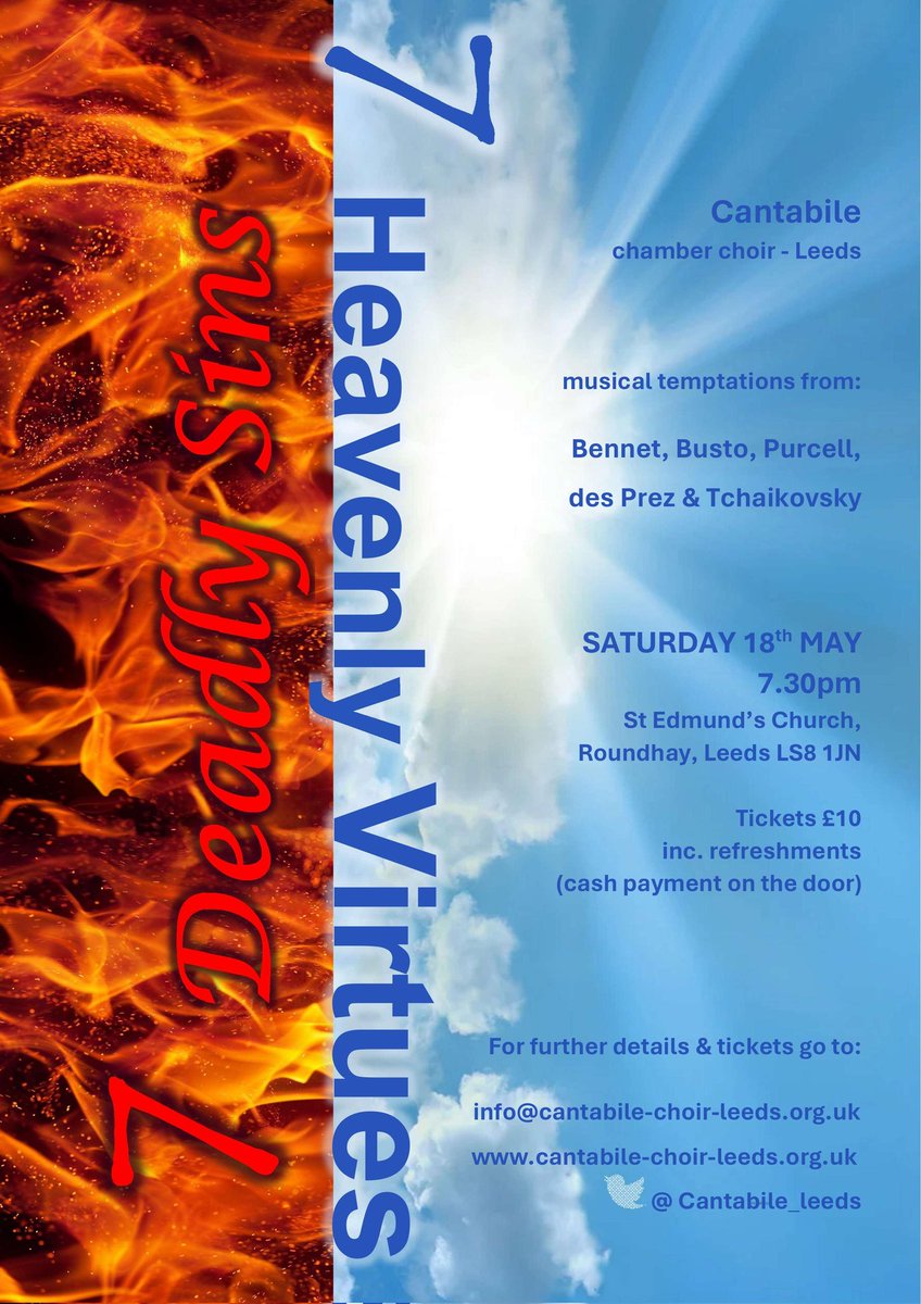 Cantabile presents... 
7 DEADLY SIN &amp; 7 HEAVENLY VIRTUES

Join us at St Edmund's Church on 18th May for an evening of musical temptations. Tickets can be bought on the door or in advance - visit cantabile-choir-leeds.org.uk for all the details.