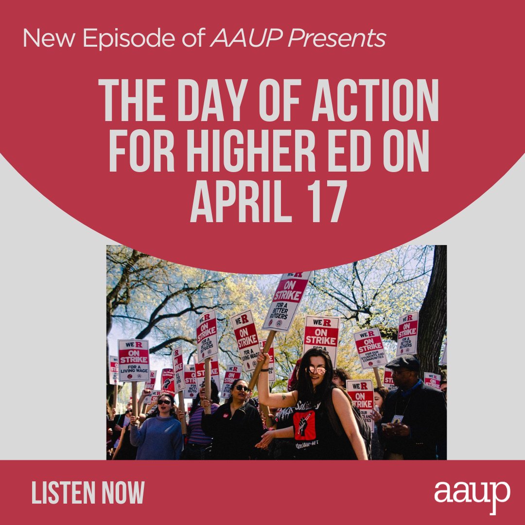 What are you doing on April 17? In our new episode of AAUP Presents we talk to two organizers of the upcoming National Day of Action for Higher Education, a coordinated push back against the right-wing assault on American #HigherEd. Listen now: bit.ly/3xv7vsk