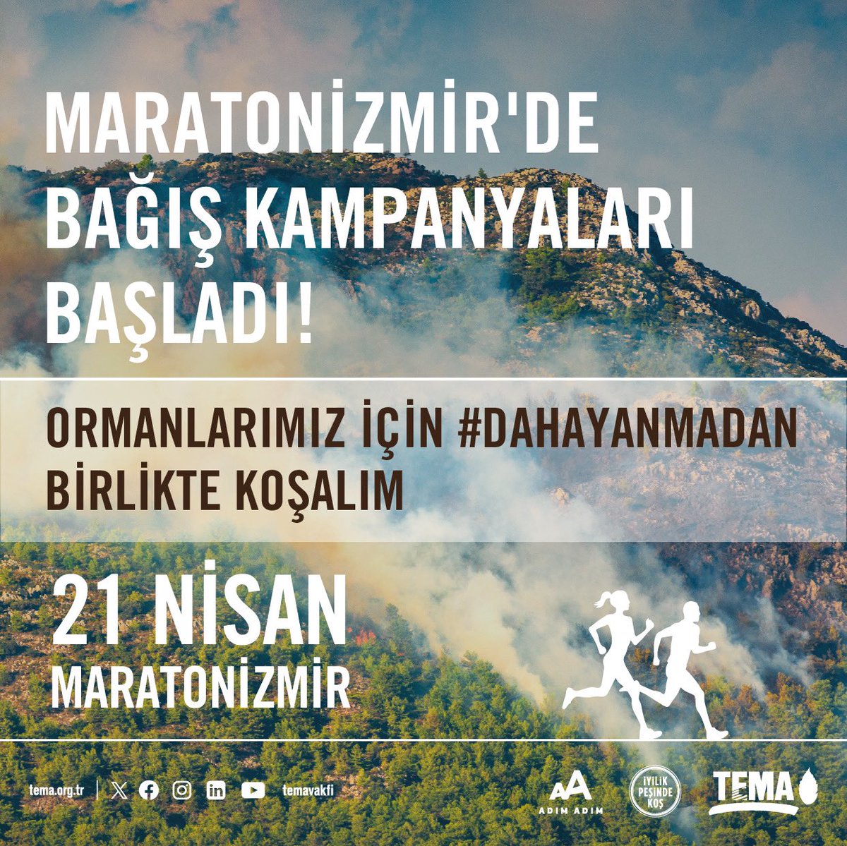 Maratonİzmir Bağış Kampanyaları Başladı! 🔔 🌳 İhmal ve dikkatsizlikler nedeniyle meydana gelen yangınların önüne geçmek ve farkındalığı artırmak için desteğinize ihtiyacımız var. 🏃🏻🏃🏻‍♀Siz de Maratonİzmir kapsamında adımlarınızı, “Daha Yanmadan Orman Yangınları Eğitim ve…