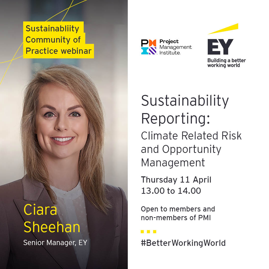 Join EY and PMI on 11 April for a lunchtime webinar on Sustainability Reporting with Ciara Sheehan, Senior Manager, EY Ireland. The webinar is open to both the members and non-members of PMI. Register here: go.ey.com/3TRqdBH #PMIWebinar #sustainability