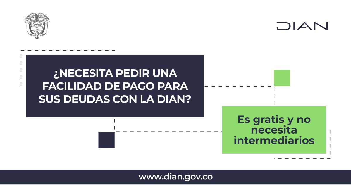 DIANColombia's tweet photo. Los contribuyentes que tengan deudas con la DIAN pueden recibir el beneficio de pago a cuotas si cumplen ciertos requisitos. Si quiere más información, haga clic aquí 👉 https://t.co/TYe7BGkU1i
#FacilidadDePagoDIAN https://t.co/mxmt0B0L9c