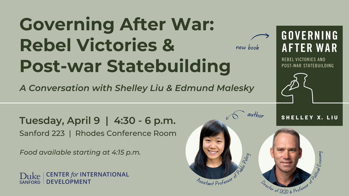 Join us tomorrow for a discussion on Prof. @shelley_x_liu's new book, 'Governing After War: Rebel Victories and Post-war Statebuilding.' 📚In the book, Prof. Liu explores how rebel governance affects post-war state-building and regime stability. 🗓️4/9, 4:30-6 p.m., Sanford 223