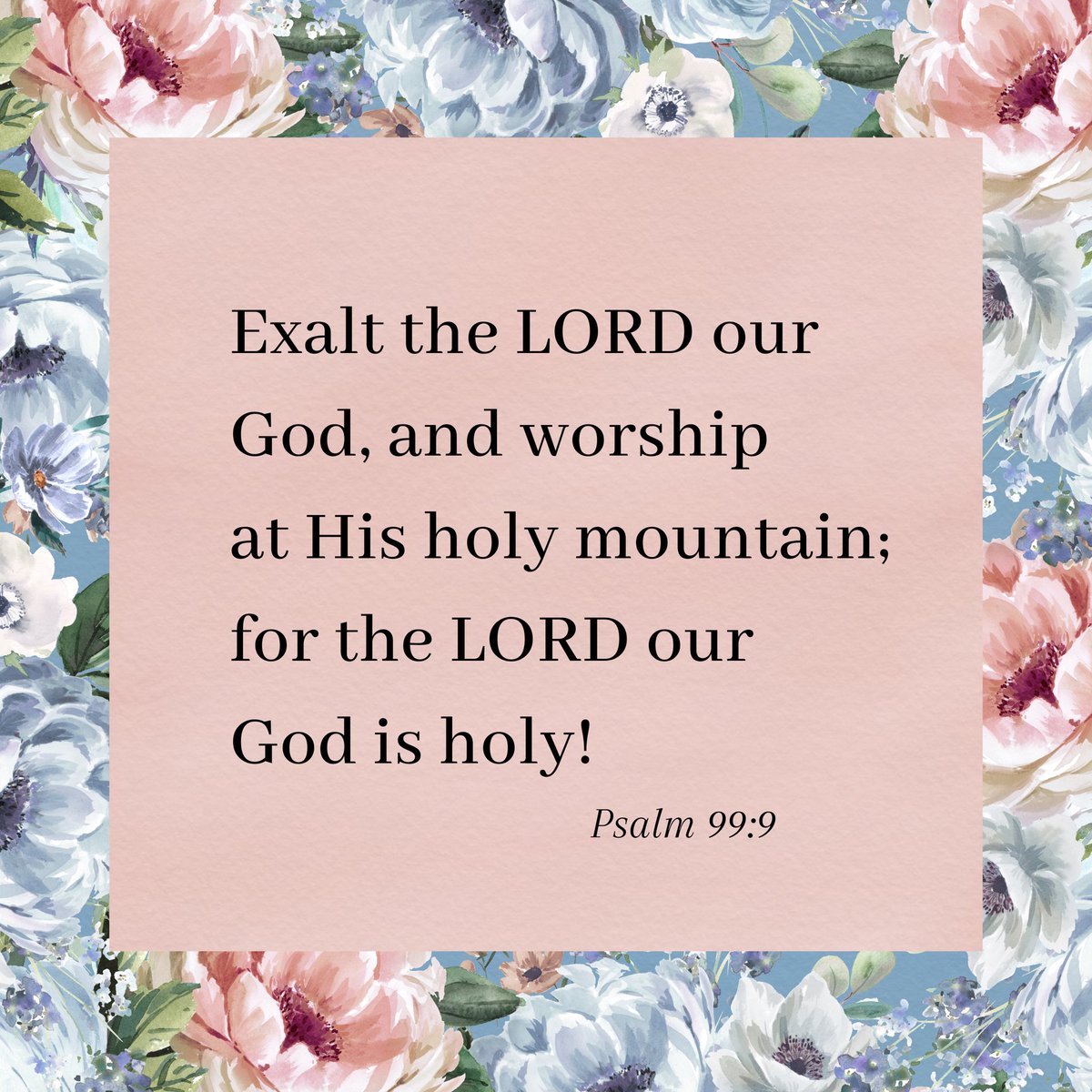 For the LORD our God is holy! 🙌🏼 #verseoftheday #monday #scripture #praiseGod #bibleverse #biblestudy #psalms #praiseGod ✨🤍