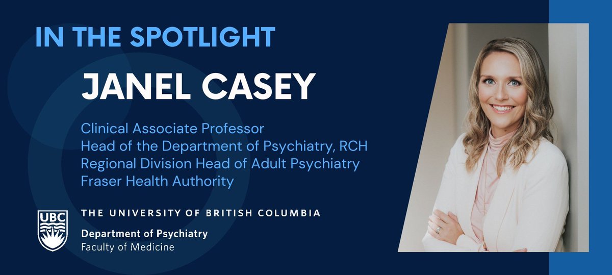 Our April Spotlight feature is on Dr. Janel Casey, a Clinical Associate Professor @UBC_Psychiatry! She serves as Department Head of Psychiatry at Royal Columbian Hospital and Regional Division Head for Adult Psychiatry for @Fraserhealth. Meet Janel here: bit.ly/43OPMYU