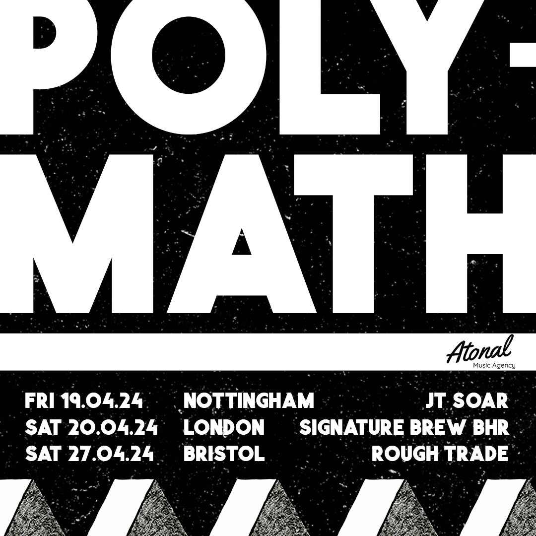 Just a week until our first shows of 2024! NOTTINGHAM, LONDON and BRISTOL! 

GET TICKETS:
poly-math.net/tour