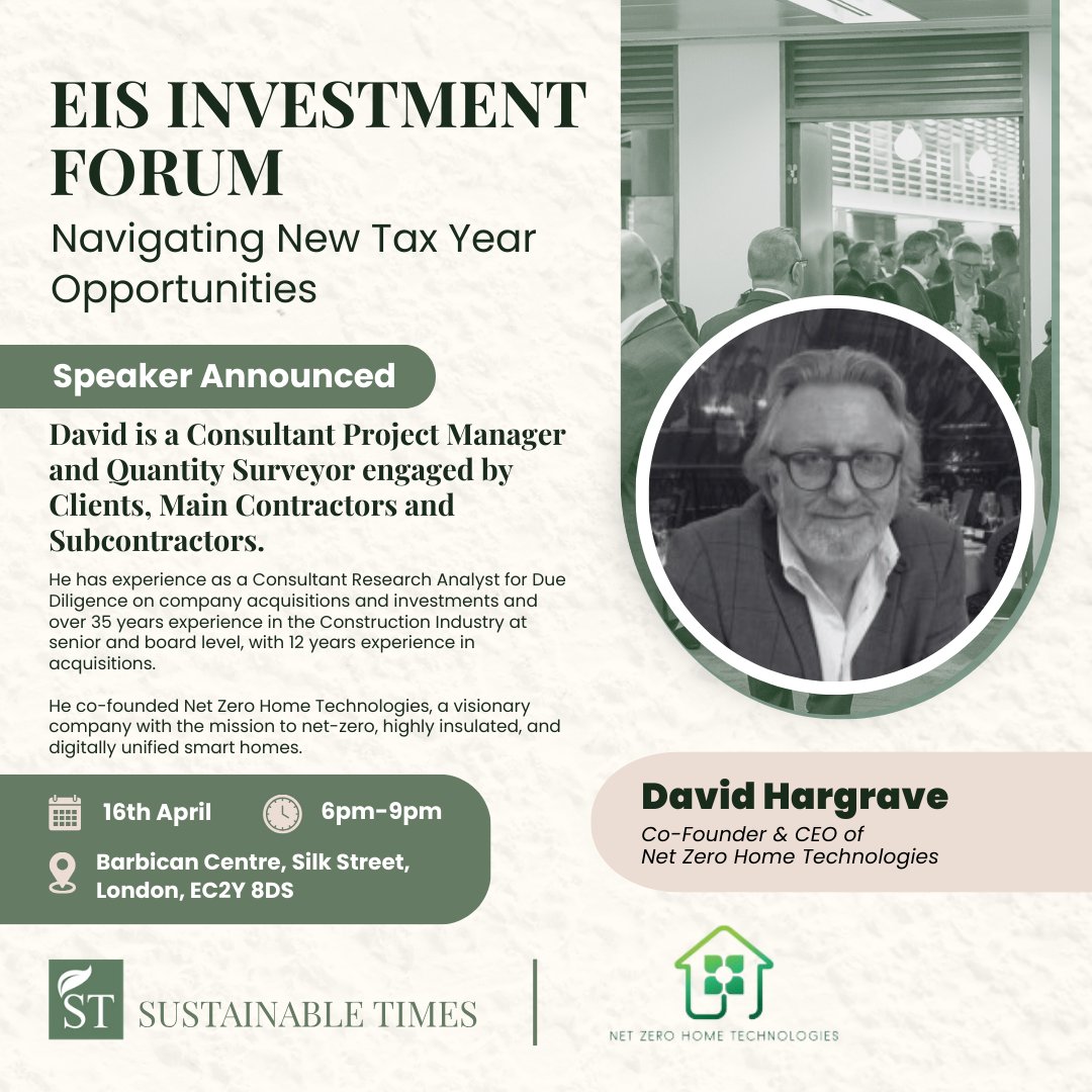 We're thrilled to welcome David Hargrave as a speaker at our upcoming event!

Get your tickets for the EIS Investment Forum:
eventbrite.co.uk/e/sustainable-…

#SustainableLiving #NetZeroHomes #EcoFriendly #SpeakerAnnouncement #SustainableTimes