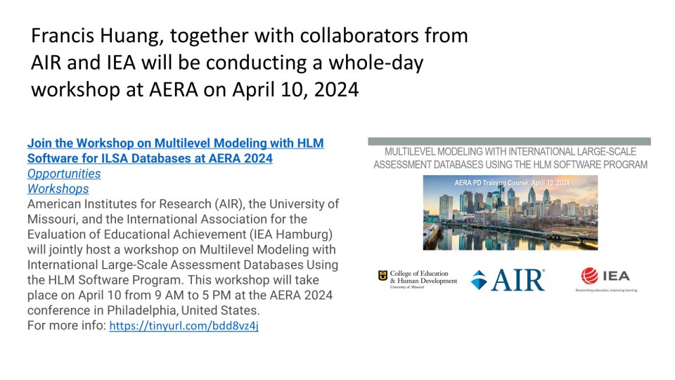 Dr. Francis Huang, together with collaborators from AIR and IEA will be conducting a whole-day workshop at AERA on April 10, 2024 in Philadelphia!! @flhuang @AERA_EdResearch @MizzouEducation For more info: tinyurl.com/bdd8vz4j