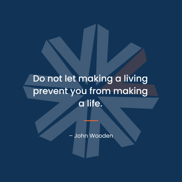 J_Algate_IT's tweet photo. "Do not let making a living prevent you from making a life." – John Wooden https://t.co/9YZEoAZKGe