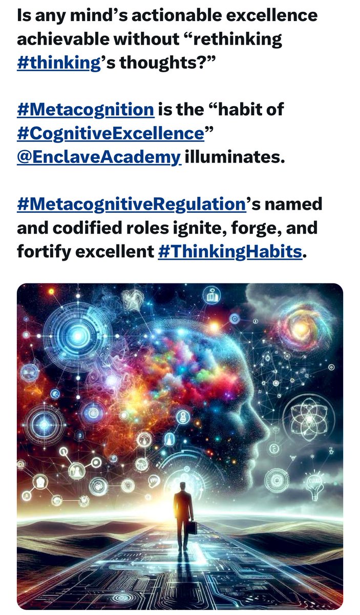 @DeniseKShull @EnclaveAcademy @enclave_center @bell_works @AmericanMensa @MensaFoundation @MensaforKids @APA_Journals @pospsych @PsychToday @PsychScience @BPSOfficial @ReThinkGroup Thank you, Denise. I value following in @X posts your “thinkably thinkable rethinking’s thinkableness.”😉

#Metathinkingly—you make #metacognition work to forge and fortify the #CognitiveCulture of each client. You and they enlighten and empower countless other #minds and hearts.