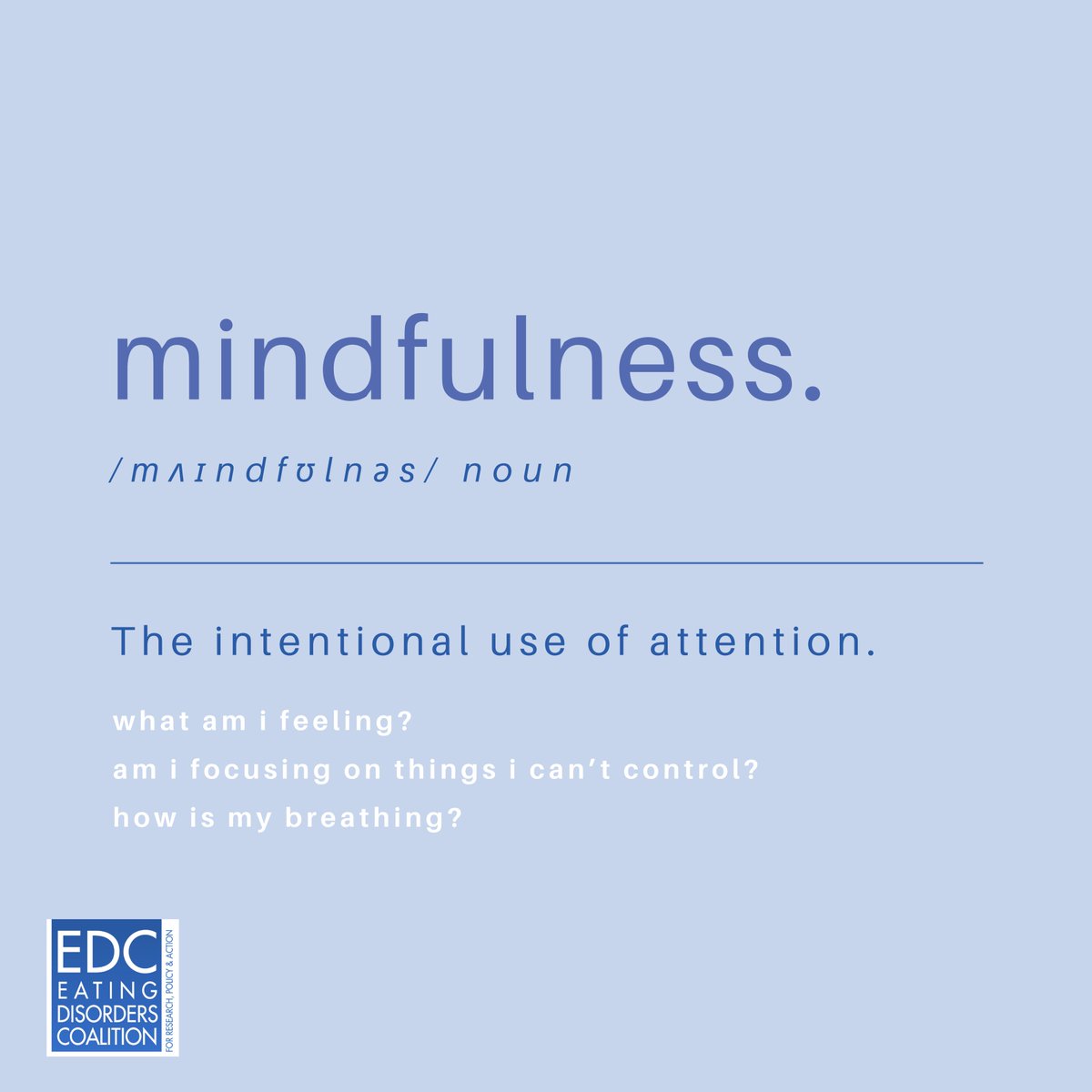 Mindfulness is not about clearing your mind of worries, but choosing to be intentional in where you focus your attention. #EDCMotivationMonday