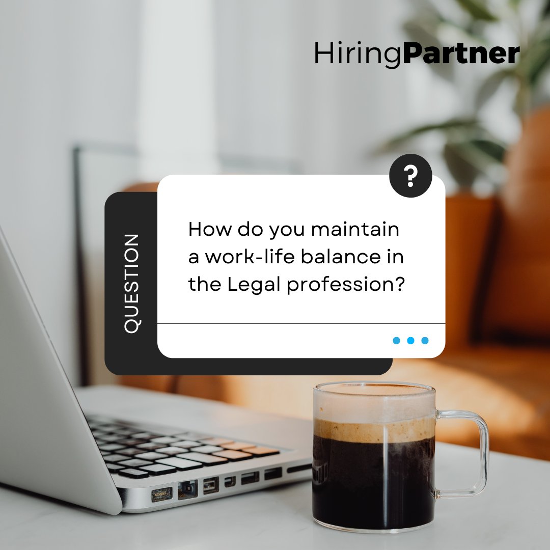 How do you maintain a work-life balance in the legal profession? 

Share your tips with us! 

#WorkLifeBalance #LegalLife #HiringPartner #LegalProfession