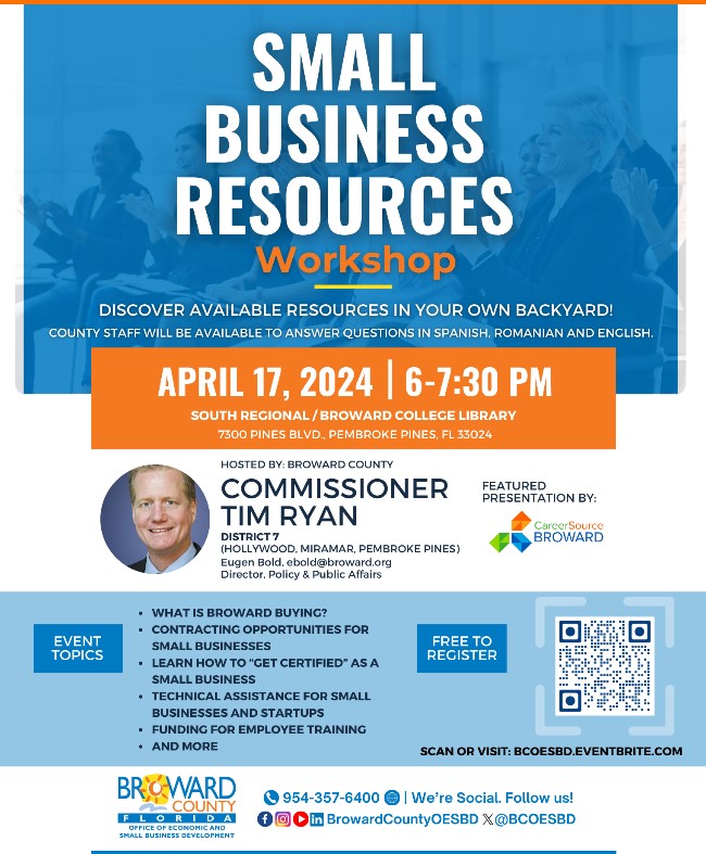 Join Commissioner @TimRyanBroward for a FREE Small Business Workshop on 4/17. Scan the code below or visit bcoesbd.eventbrite.com