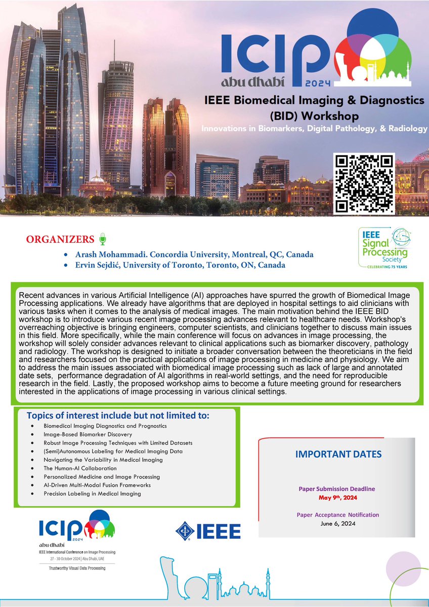 I_SIP_Lab's tweet photo. I would like to cordially invite contributions to our Biomedical Imaging and Diagnostics (BID) Workshop being organized as part of IEEE #ICIP2024 Conference, in Abu Dhabi, UAE,  Oct. 27-30, 2024. 

Paper submission deadline is May 09. 

https://t.co/gv89gZodOH https://t.co/HqfXIZ41xh
