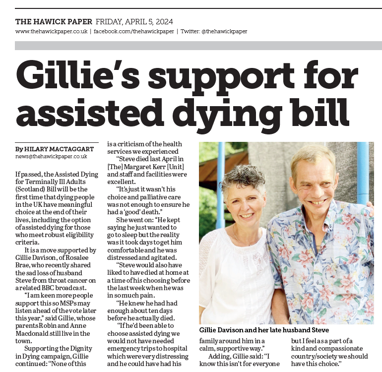 Rosalee Brae resident Gillie Davison, who sadly lost her husband to throat cancer last April, explains to The Hawick Paper why she supports Scotland's new assisted dying bill. #weknowHawick #PeoplesPaper #Hawick #ScottishBorders