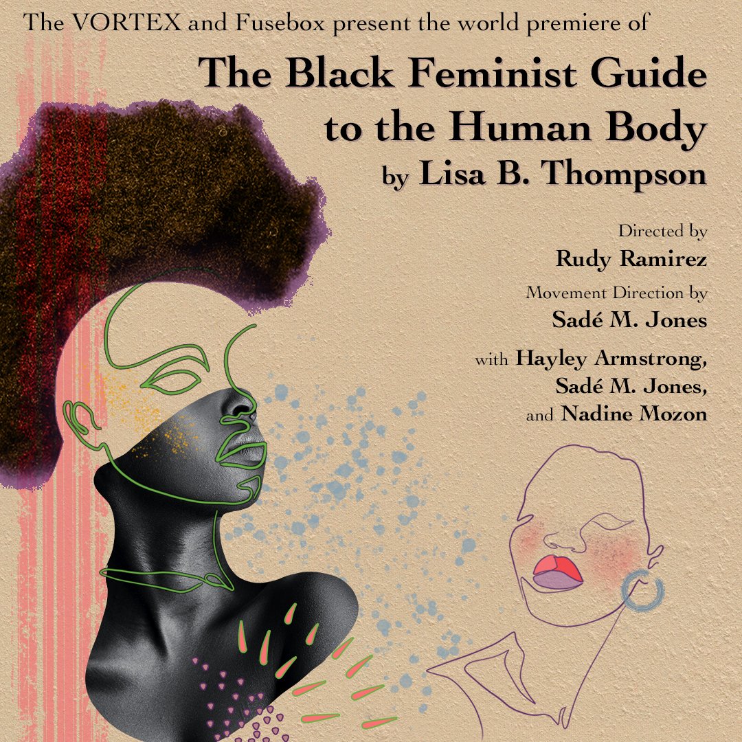 This Friday my new play 'The Black Feminist Guide to the Human Body' begins its rolling world premiere@VORTEXonManor before heading to Pyramid Theatre in June and the@LHTSF In September. It's a love letter to Black women and those who love us. Come thru! #blackfeministguide