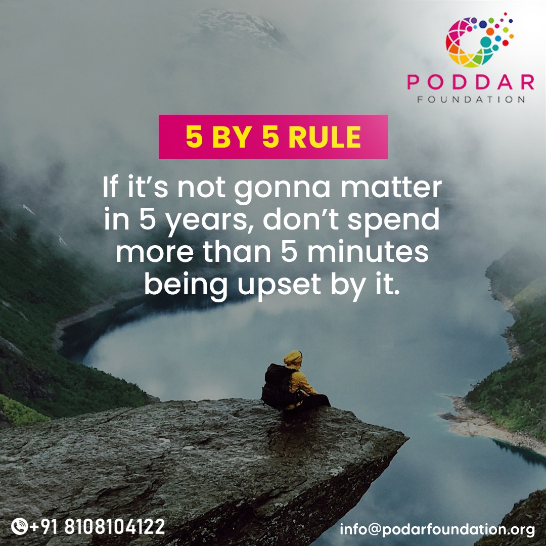 5 by 5 Rule: 🕒✨

If it won't matter in 5 years, don't spend more than 5 minutes being upset by it. Let's reclaim our time and energy for what truly matters! 💪✨

#poddarfoundation #PerspectiveShift #Mindfulness #5by5rule #mentalhealth #mentalhealthawareness