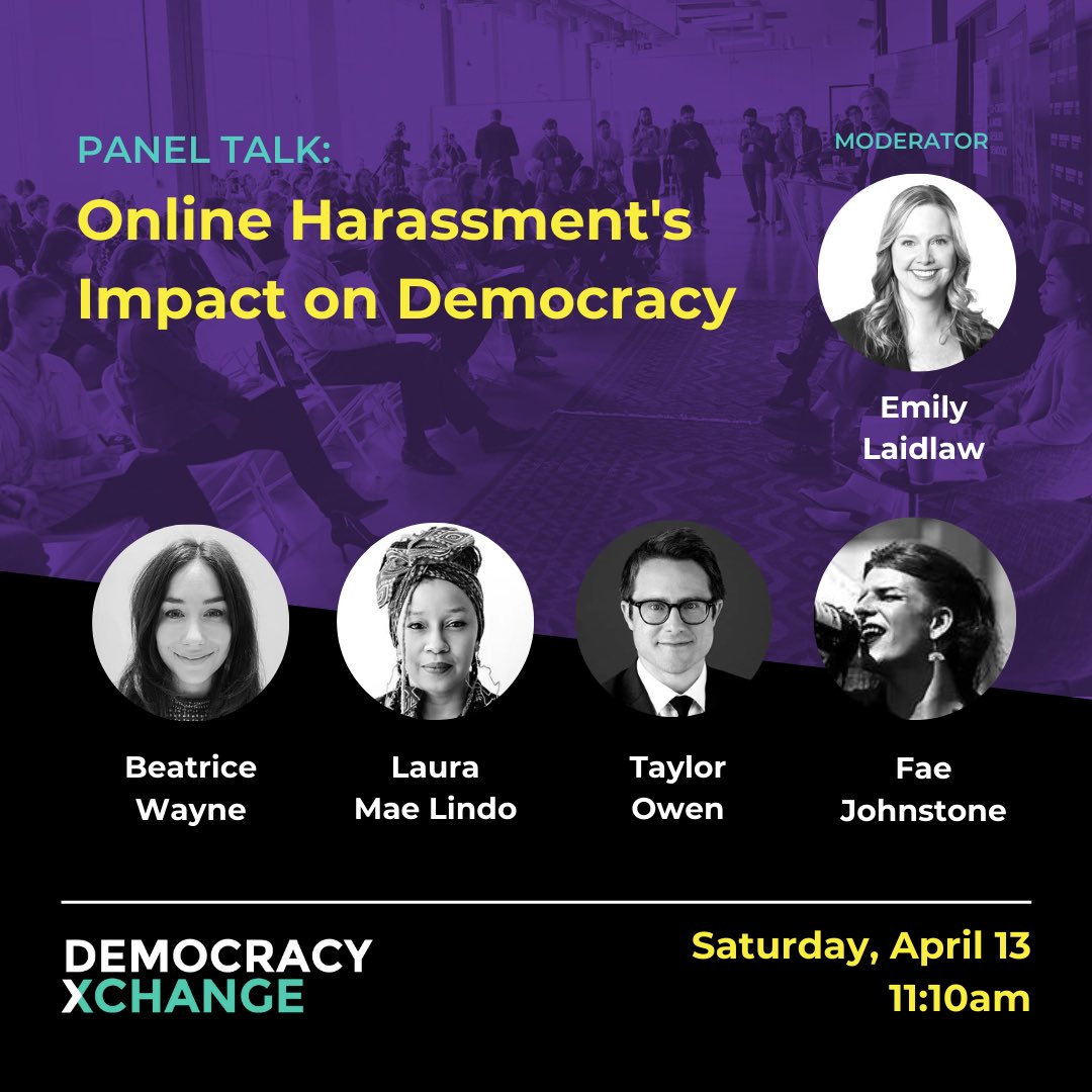 On Saturday, don't miss this important discussion between @taylor_owen @EmilyLaidlaw, @beathenorth, @LauraMaeLindo and @FaeJohnstone as they dive into the complex dynamics of online platforms and democracy at @dxcsummit ! Register here: democracyxchange.org/event-details/…