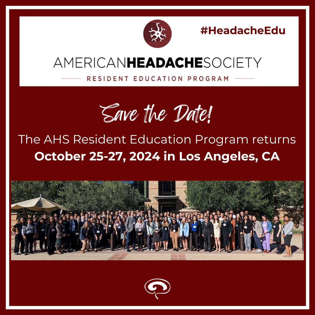 Save the Date! The 2024 Resident Education Program will take place Oct. 25-27 in Los Angeles, CA. Applications will open on July 1, 2024. Early-stage adult and pediatric #residents interested in #headache are invited to apply. Learn more: bit.ly/4an8MQw #HeadacheEdu