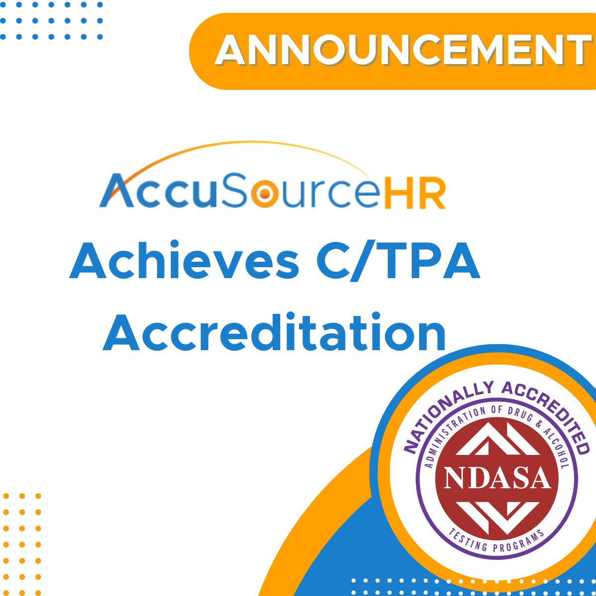 AccuSourceHR announces C/TPA Accreditation. Click to read our press release bit.ly/49sPCaI #BackgroundScreening #DrugScreening #C/TPA #Accreditation #NDASA #HR #DOTRandomScreening