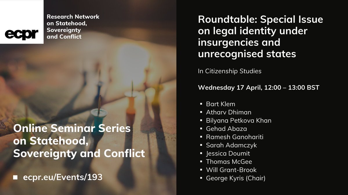 🔊 Register for our upcoming @ecpr online event with talks and Q&A by contributors to the Citizenship Studies Special Issue 'Legal identity under insurgencies & unrecognised states' edited by @MikiSosnowski & @bartyklem: ecpr.eu/Events/Event/P… Please share with your networks.