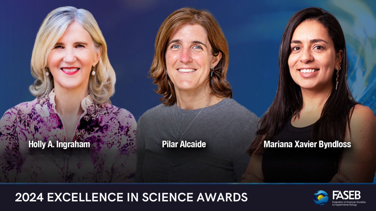 .@FASEBorg announced this year’s recipients of its Excellence in Science Awards: Holly Ingraham @UCSF, Pilar Alcaide @TuftsMedSchool, and Mariana Xavier Byndloss @VUMCDiscoveries and @HHMINEWS. Read more about their extraordinary achievements: faseb.org/journals-and-n…