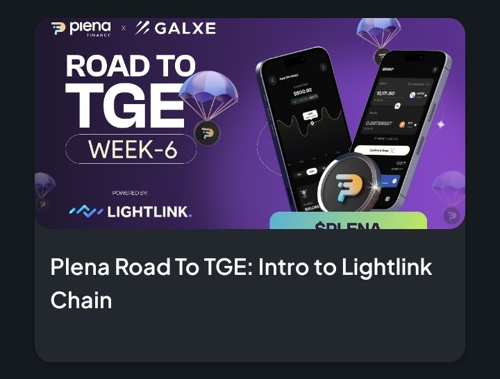 Plena road to TGE week-6, intro to @LightLinkChain 🔥🚀
to complete this quest :

1. Link your wallet @Galxe profile with #PlenaCryptoSuperApp
2. Mint your NFT on Lightlink Chain
3. Calim XP on Galxe

Join now & Learn the essence $PLENA:
app.galxe.com/quest/PlenaFin…