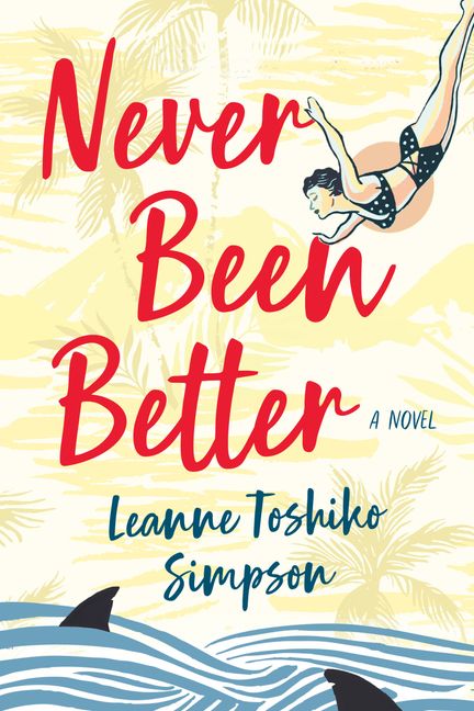 Join author Leanne Toshiko Simpson at an in-person signing and meet-and-greet for her debut novel, #NeverBeenBetter, at @book_wardrobe on April 13th at 10AM ET! Check out the link to learn more about this exciting event 📚: bit.ly/3PR5zR0