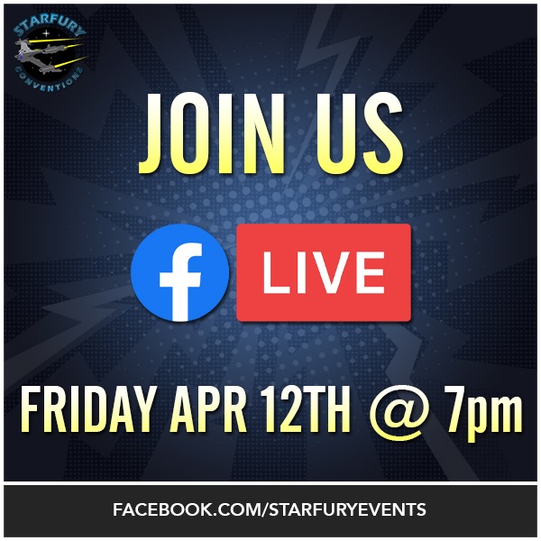 Please join us this Friday at 7pm, UK time, on Facebook Live, for all the latest news and gossip from Starfury events, and what to expect from our forthcoming conventions.