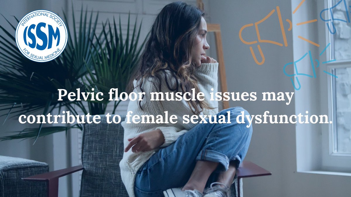 Pelvic floor muscle issues may contribute to female sexual dysfunction. Learn how: issm.info/sexual-health-… @essm_tweets @smsna_org @isswsh @MeSexualHealth #PelvicFloorMuscles #FemaleSexualDysfunction #SexualHealth #WomensHealth #PelvicFloorTherapy #SexualMedicine