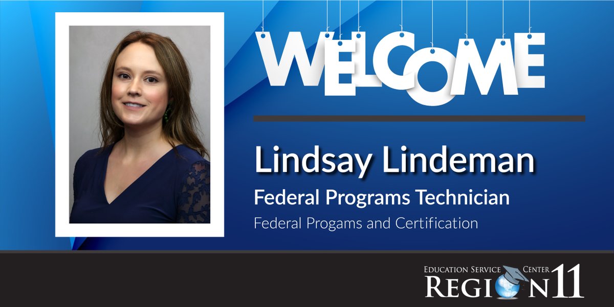Welcome, Lindsay Lindeman! ESC Region 11 is thrilled to welcome Lindsay back to our organization, and we are so excited to share her talents with the educators in our region as she joins the federal programs and certification team as a technician.