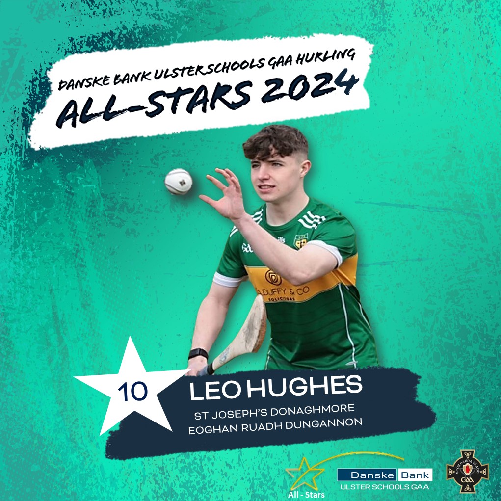 At wing half forward Leo Hughes has the honour of being the first ever @DanskeBank_UK Ulster Schools Hurling All-Star from @SJS41. The @DGNHurlingclub star holds Tyrone Championship medals at all levels & the dual star was also a key member of the schools 22/23 Football Success.