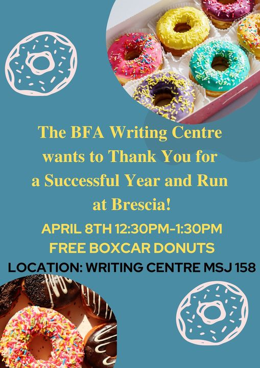 It's our last day open as a team today! Hope to see you at 12:30pm to celebrate @BresciaUC! We want to thank you for our most successful year yet! Thanks so much to the <a href="/BresciaFaculty/">Brescia Faculty Association (BFA)</a> for sponsoring!                                🍩☺️🥳💙💛🍩