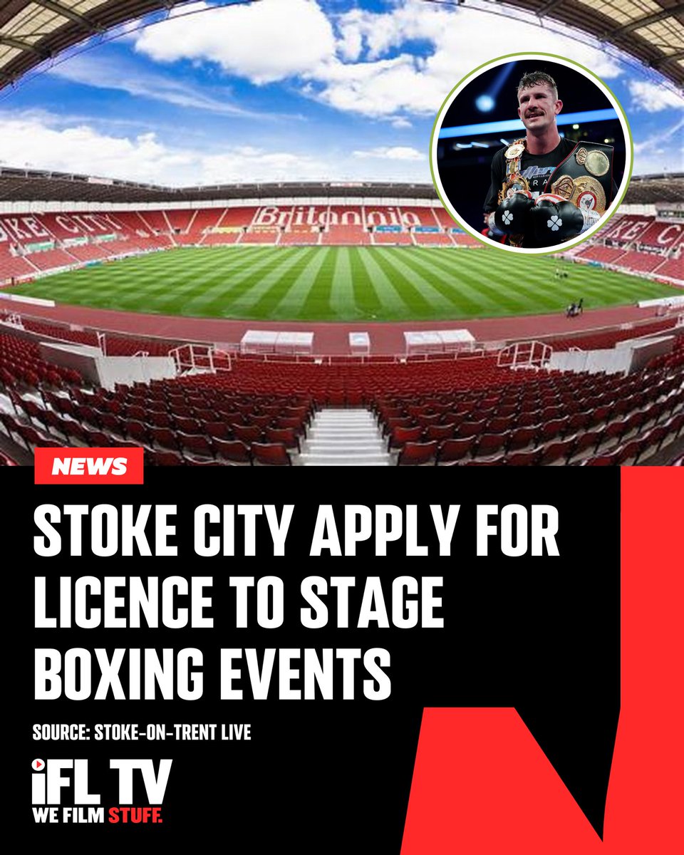IFLTV's tweet photo. Stoke City have reportedly applied for a licence to host boxing events at their Bet365 Stadium 🥊

A big homecoming world title fight for @NathanHeaney then? 👀

#BoxingNews | #BoxingWorld | #Stoke https://t.co/WRhAGQSIHE