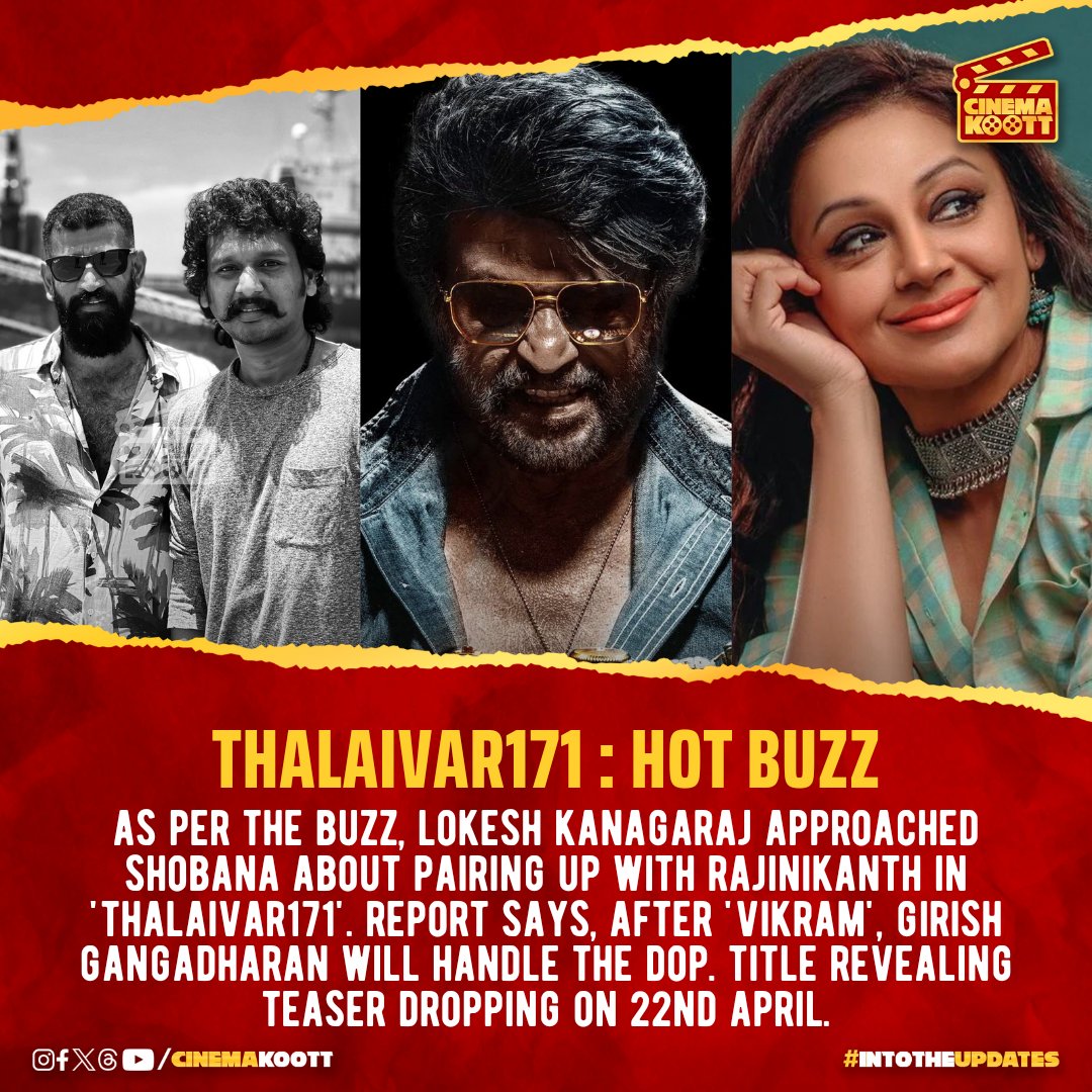#Thalaivar171 - Hot Buzz 🔥 

#SuperstarRajinikanth #LokeshKanagaraj #Anirudh #Shobana #GirishGangadharan #AnbArivu

_
_
#intotheupdates #cinemakoott