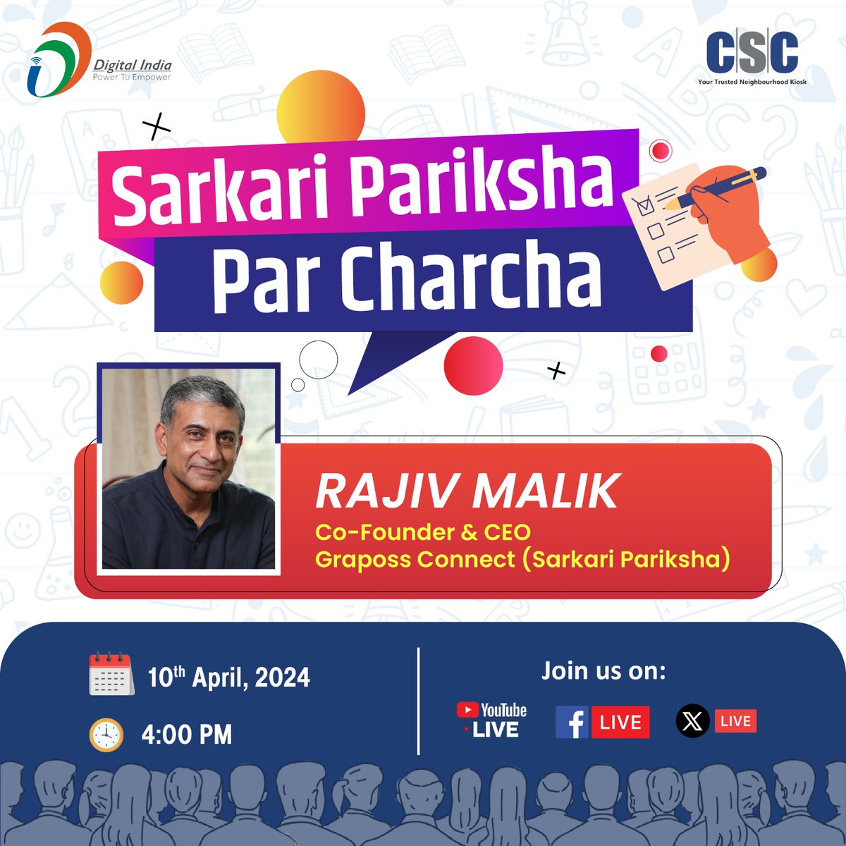 CSC brings to you all “Sarkari Pariksha Par Charcha”... Mr. Rajiv Malik, Co-Founder & CEO, Graposs Connect (Sarkari Pariksha) will join us LIVE on the #CSC X Page, on 10th April, 2024 from 4 PM Onward. #SarkariParikshaParCharcha #SarkariPariksha #StateExam #CSCParCharcha