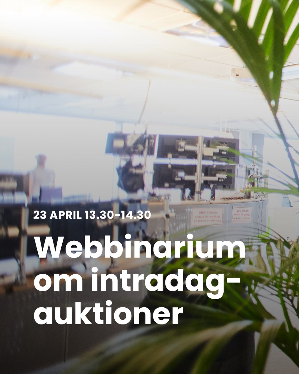 Vårt webbinarium om intradagauktioner riktar sig till balansansvariga och andra aktörer som handlar på, eller är intresserade av, intradagmarknaden. Välkommen! - Tisdag 23 april - Kl 13.30-14.30 - Digitalt - Föranmälan krävs Anmäl dig senast 19 april: svk.se/press-och-nyhe…