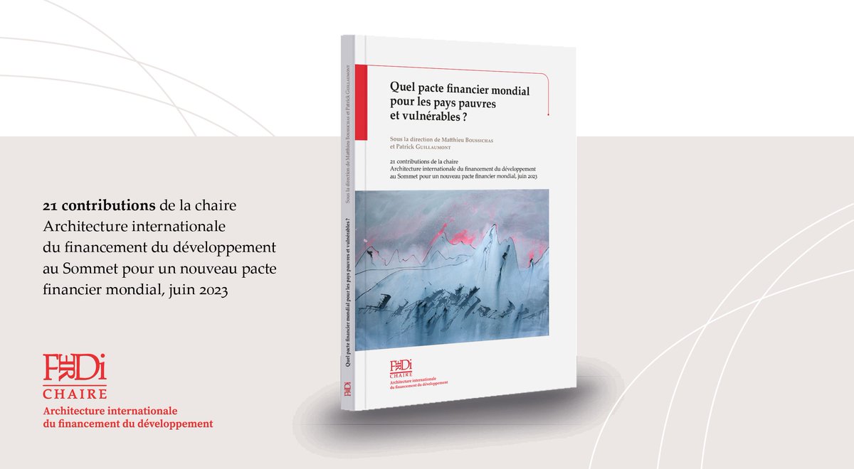 📢 Nouvelle publication Ferdi 📖 'Quel pacte financier mondial pour les pays pauvres et vulnérables ?', un ouvrage dirigé par Matthieu Boussichas & Patrick Guillaumont 👉 ferdi.fr/publications/q…