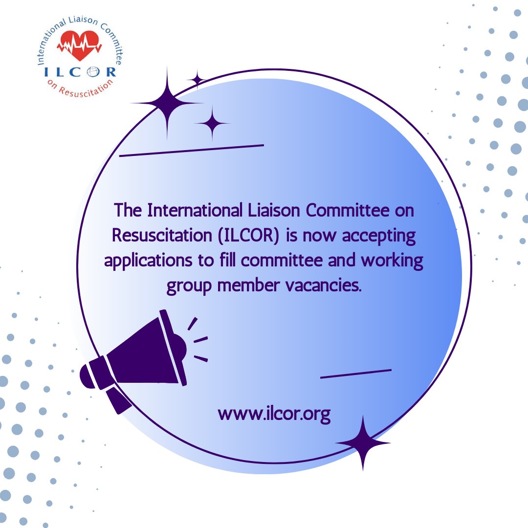 📣 #announcement: The International Liaison Committee on Resuscitation (ILCOR) is now accepting applications to fill committee and working group member vacancies. 🔗 Check the link to apply and for all the required information. ⬇ bit.ly/3TO9SxK #ILCOR