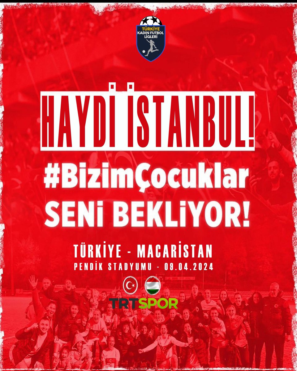 Haydi İstanbul! Pendik'te tribünleri dolduralım, Kadın A Millî Takımımıza destek olalım. #BizimÇocuklar🇹🇷 🆚Macaristan 📆9 Nisan Salı 🕗20:00 🏟️Pendik Stadyumu 📺TRT Spor
