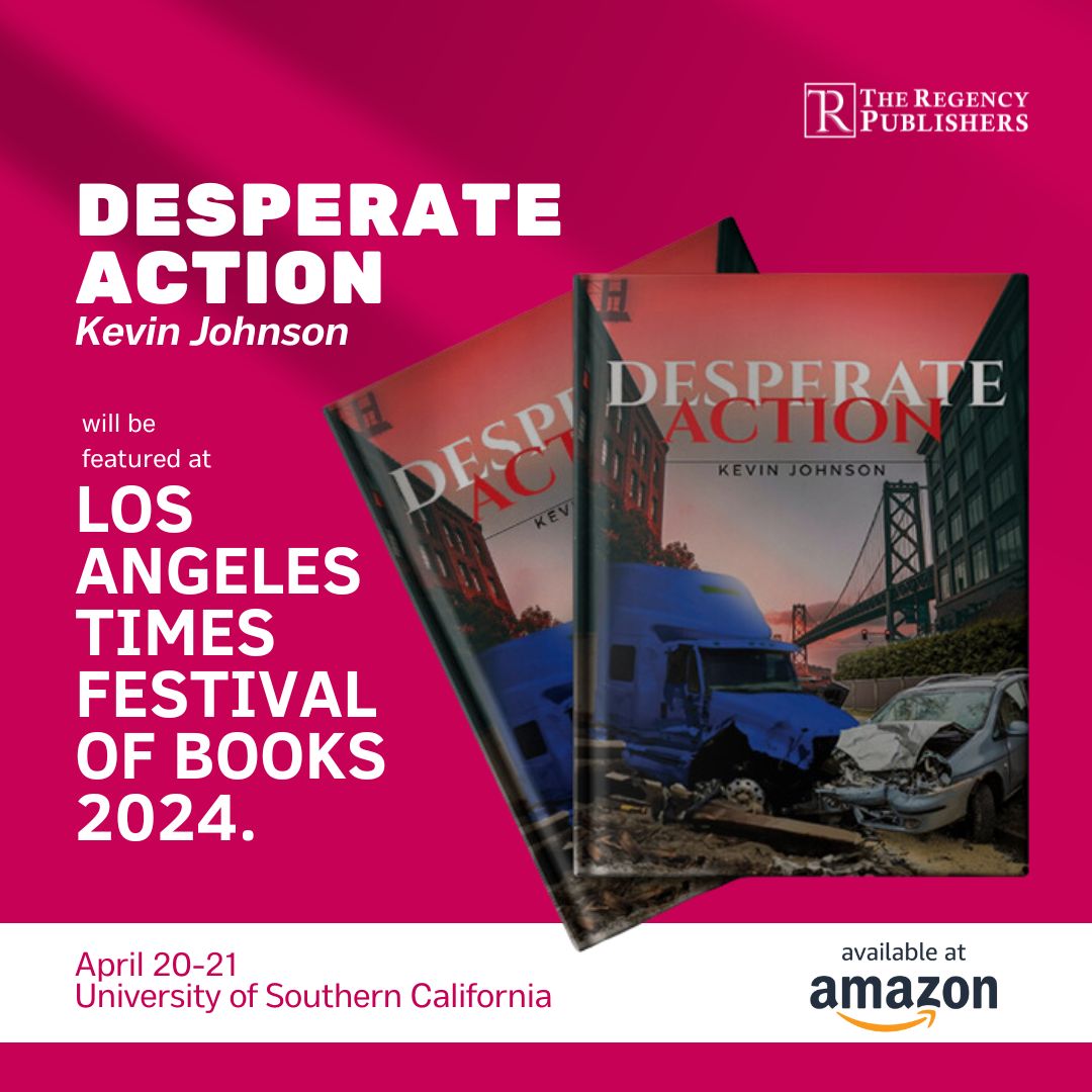 TheRegencyPubUs's tweet photo. Attention all crime thriller enthusiasts!  

Get ready for a heart-pounding journey of suspense, danger, and unexpected twists in 'Desperation Action' by Kevin Johnson at this year's  #LATimesFestivalofBooks.  

Available on Amazon: https://t.co/cUTp32AxRM https://t.co/LAOCoXTrSD