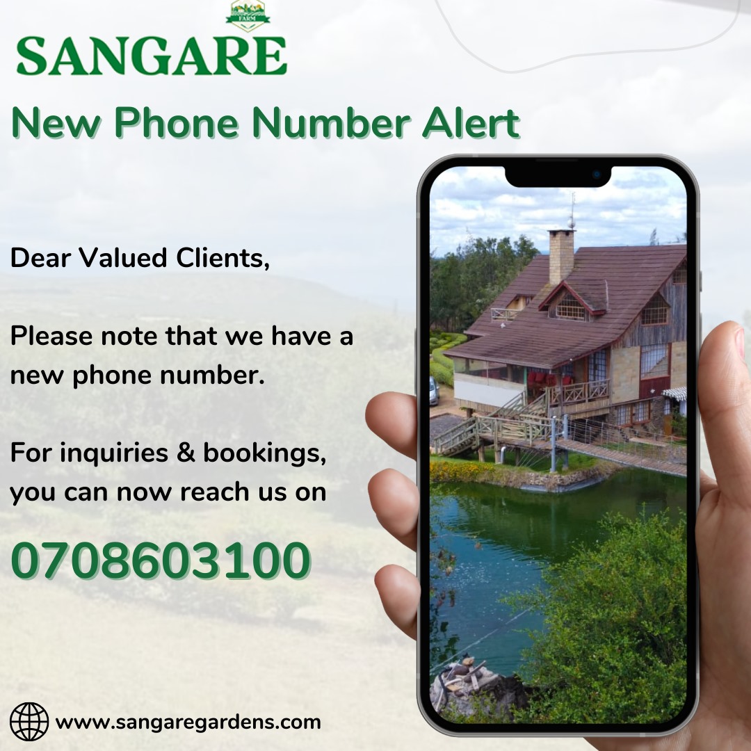 Dear Valued Clients,

Please note that we have a new phone number. For bookings or inquiries, you can now reach us on 0708603100.

#sangaregardens #boutiquefarmstay #twendesangare #newphonenumberalert #readytoservealways #tellafriendtotellafriend✔️ #hiddengemskenya