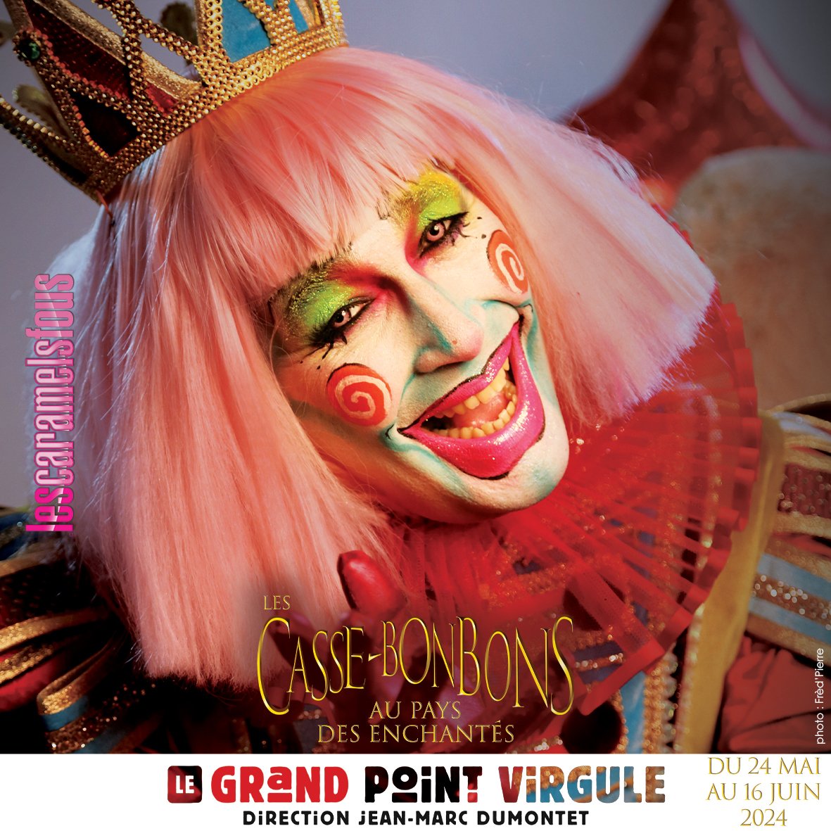 Lescaramelsfous's tweet photo. Le Roi Zébulon et toute la compagnie des  Caramels fous vous présentent « les Casse-Bonbons au pays des enchantés » du 24 mai au 16 juin @AuGrandPVirgule et tous les jours sur cette page !!!

Reservations : https://t.co/roYVPpekYU

📸 @fredpierre75 https://t.co/VGC8oMipF0