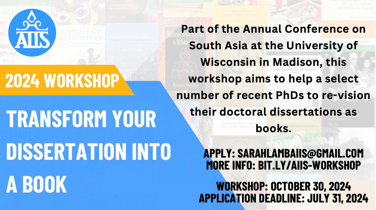 The annual Dissertation-to-Book Workshop will be held at the Conference on #SouthAsia in Madison. This workshop is for #scholars who have recently obtained a PhD to convert their doctoral #dissertations into publishable monographs. indiastudies.org/book-prize/dis… @AIISIndia @ailscolombo