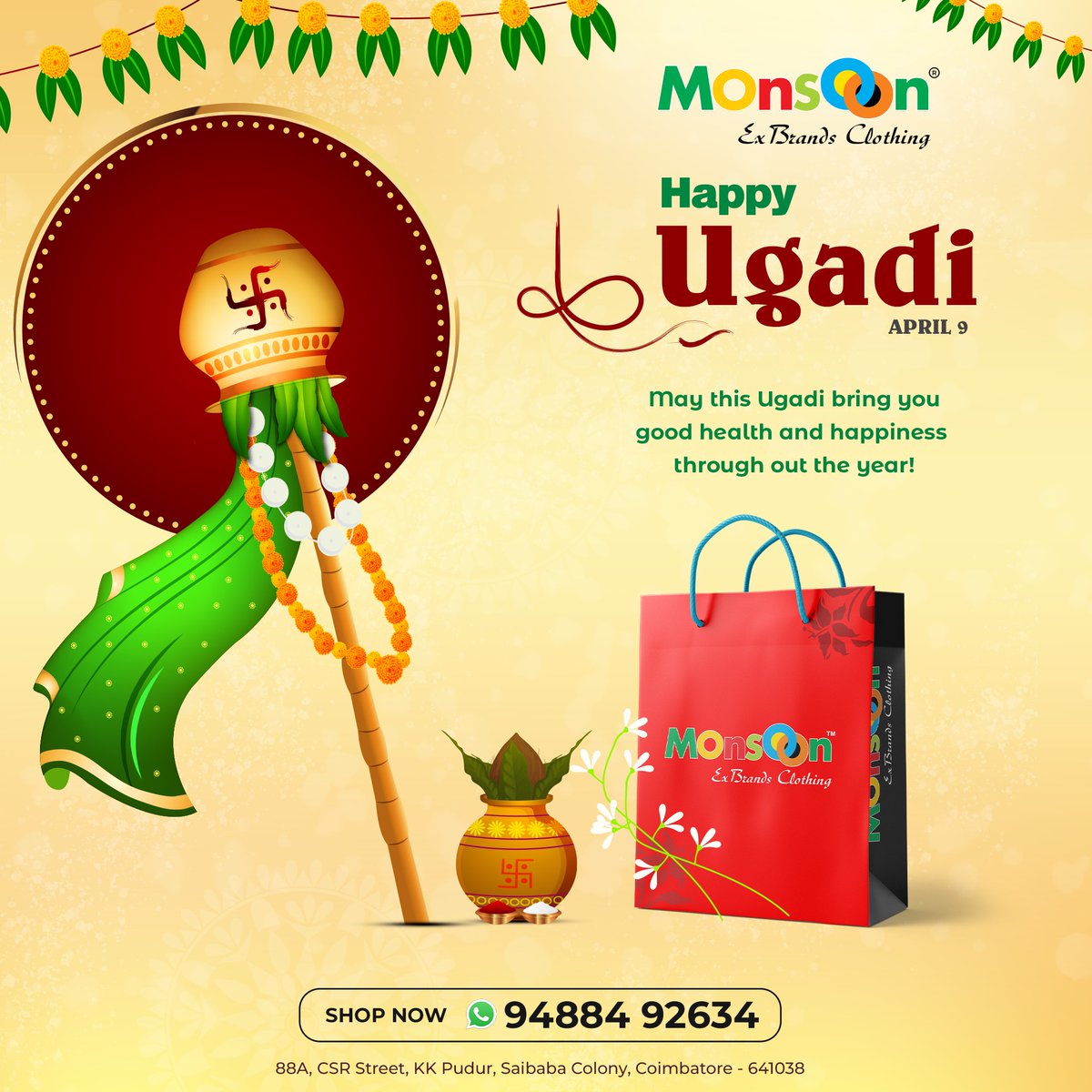 As we embark on this new journey, may you find happiness and fulfillment
in every step you take. Happy Ugadi!

#ugadi #festival #newyear #ugadifestival #happyugadi #lord #MonsoonExbrandsClothing #clothings #FashionSale #TopBrands #ShopNow #DontMissOut #Coimbatore