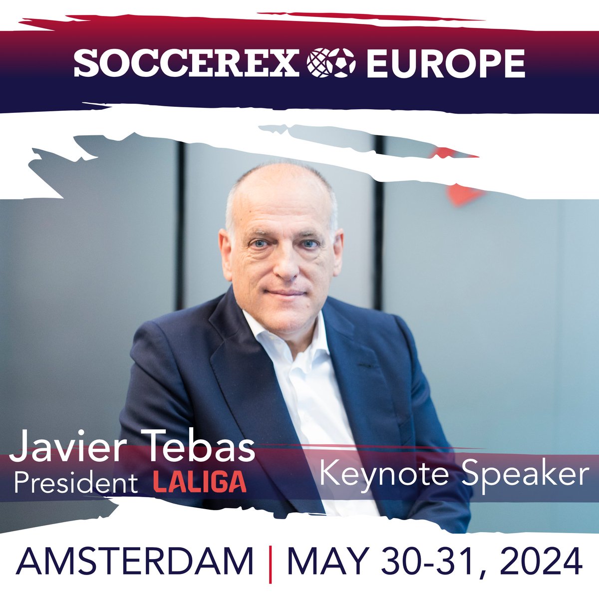 The President of @LaLiga is joining us at #soccerexeurope as a keynote speaker ⚽️ Join @Tebasjavier at the Johan Cruijff ArenA, this May 30th - 31st! soccerex.com/europe-2024/#b…